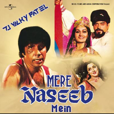 Mere Naseeb Mein Tu Hai Ke Nahi - Hindi Old Dj Remix JBL High Qwality Mp3 Song - Dj Vicky Patel